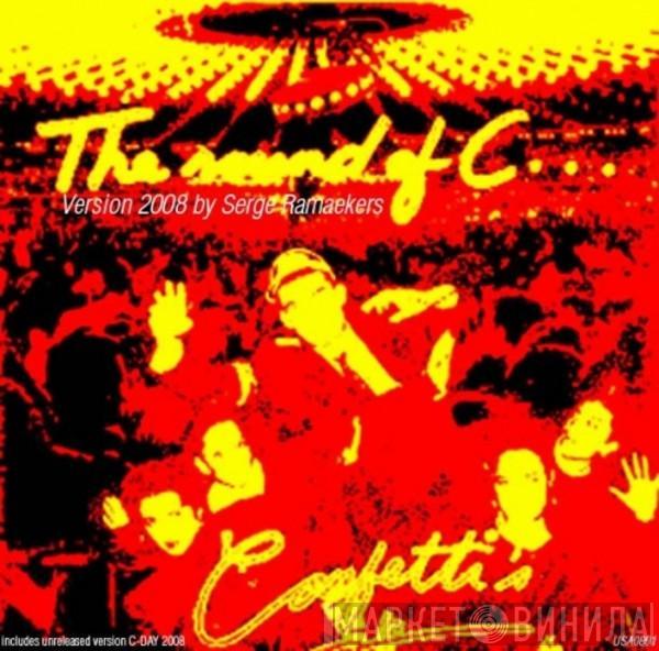  Confetti's  - The Sound Of C... (Version 2008 By Serge Ramaekers)