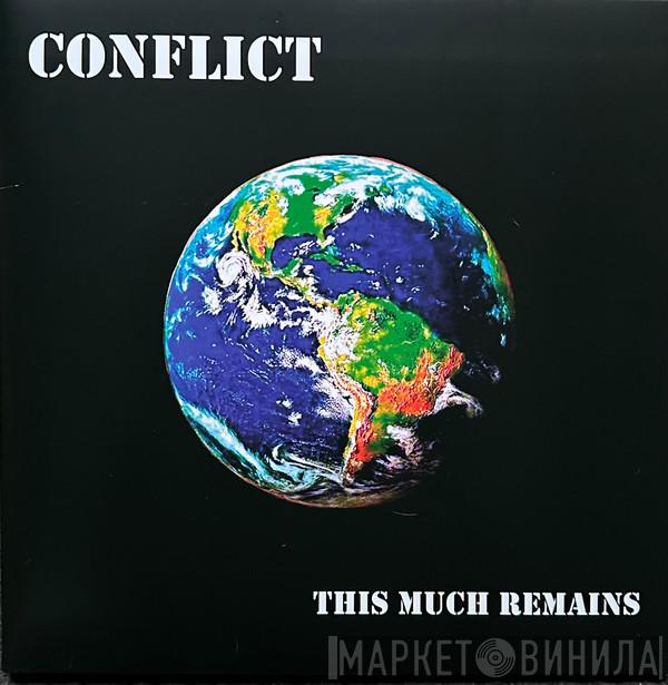 Conflict  - This Much Remains