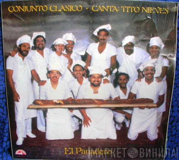 Conjunto Clasico, Tito Nieves - El Panadero