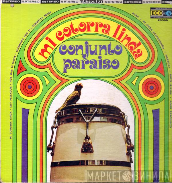 Conjunto Paraiso - Mi Cotorra Linda 