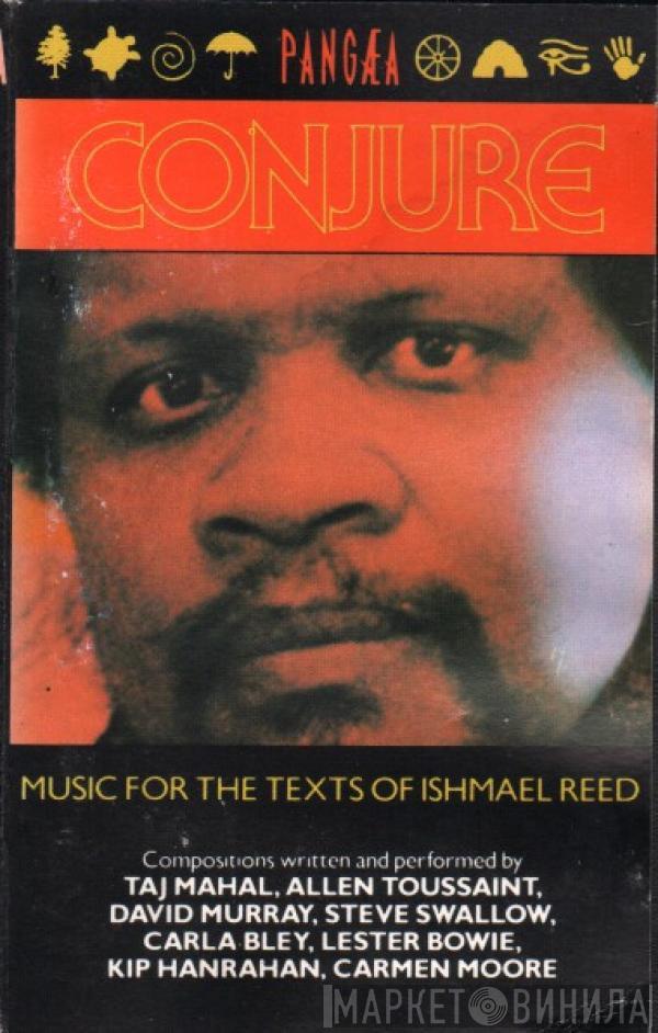Conjure - Music For The Texts Of Ishmael Reed