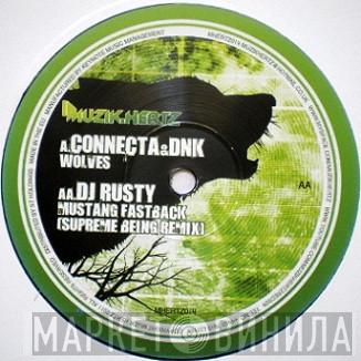 Connecta, DNK , DJ Rusty  - Wolves / Mustang Fastback (Remix)