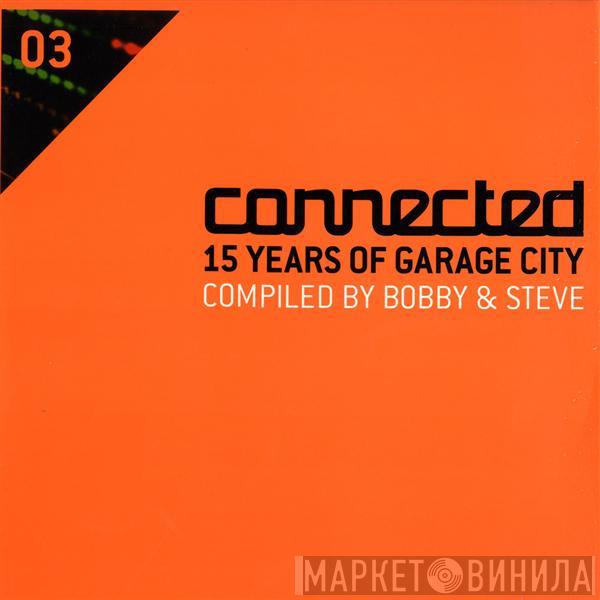  - Connected: 15 Years Of Garage City (LP Set 1 Of 2)