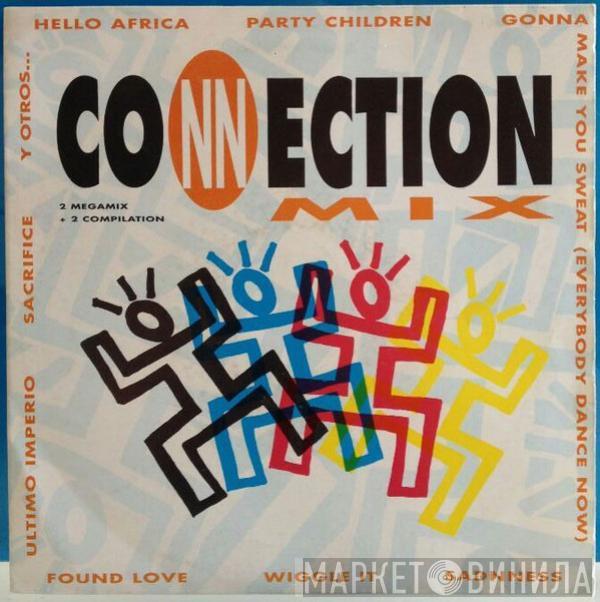  - Connection Mix