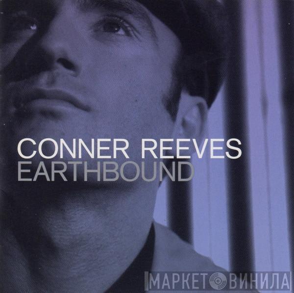 Conner Reeves - Earthbound