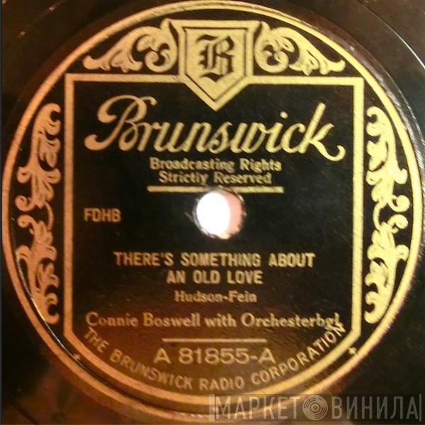 Connie Boswell  - There's Something About An Old Love / Heart And Soul