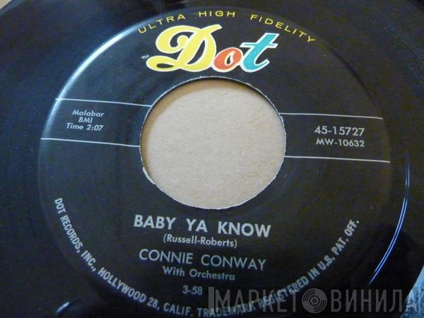 Connie Conway - Baby Ya Know