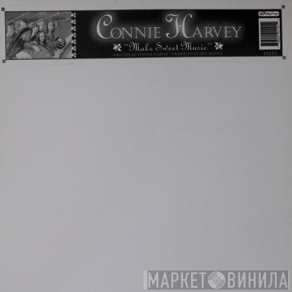 Connie Harvey - Make Sweet Music