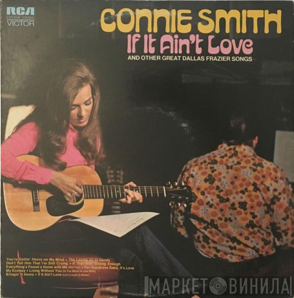 Connie Smith - If It Ain't Love And Other Great Dallas Frazier Songs