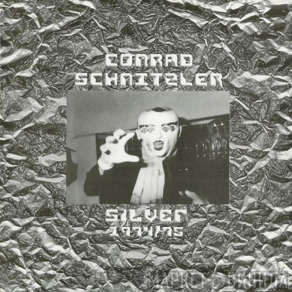 Conrad Schnitzler - Silver