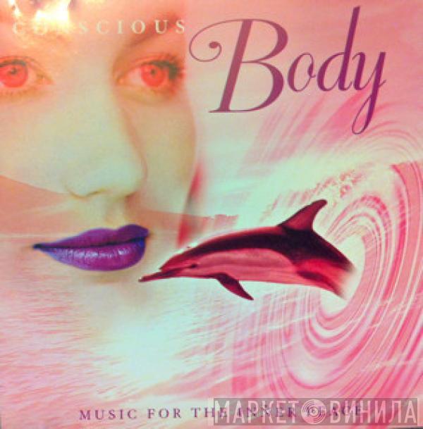  - Conscious Body - Music For The Inner Peace