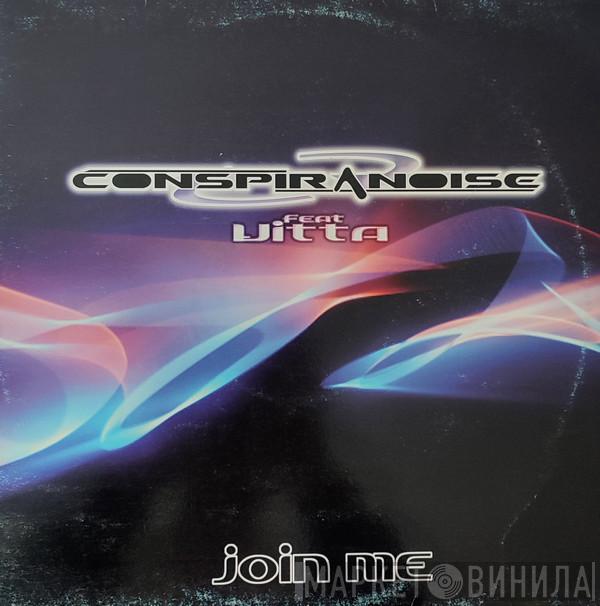 Conspiranoise - Join Me