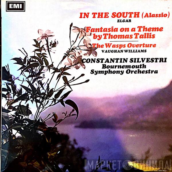 Constantin Silvestri, Bournemouth Symphony Orchestra, Sir Edward Elgar, Ralph Vaughan Williams - In The South (Alassio) / Fantasia On A Theme By Thomas Tallis / The Wasps Overture