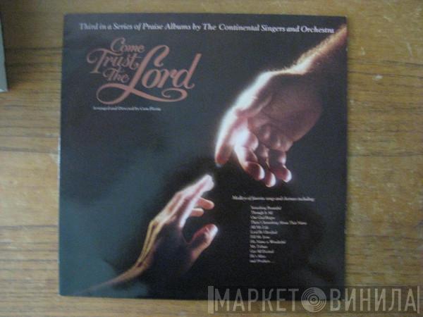 Continental Singers, Continental Orchestra - Come Trust The Lord