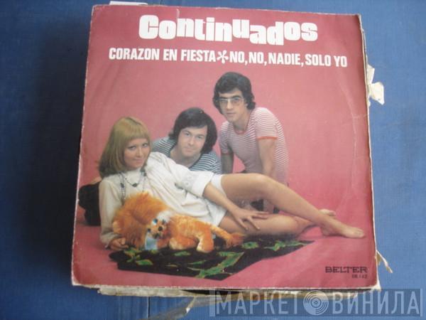 Continuados - Corazón En Fiesta / No, No, Nadie, Solo Yo