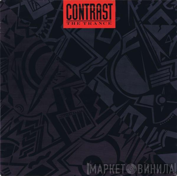 Contrast  - The Trance