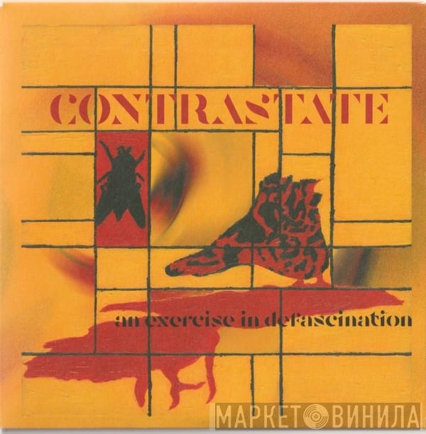 Contrastate - An Exercise In Defascination