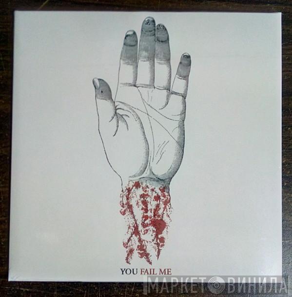 Converge - You Fail Me