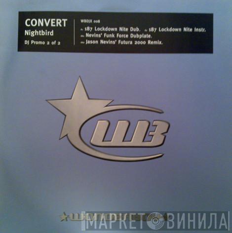 Convert - Nightbird