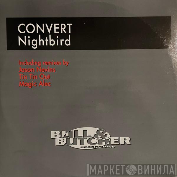  Convert  - Nightbird
