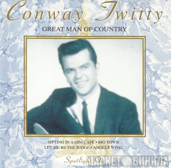 Conway Twitty - Great Man Of Country