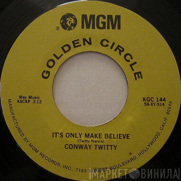 Conway Twitty - It's Only Make Believe / Lonely Blue Boy