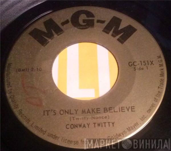Conway Twitty - It's Only Make Believe / Lonely Blue Boy
