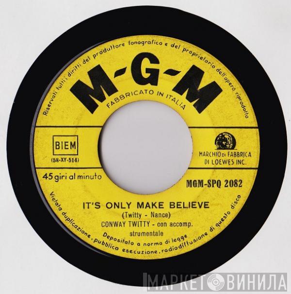  Conway Twitty  - It's Only Make Believe