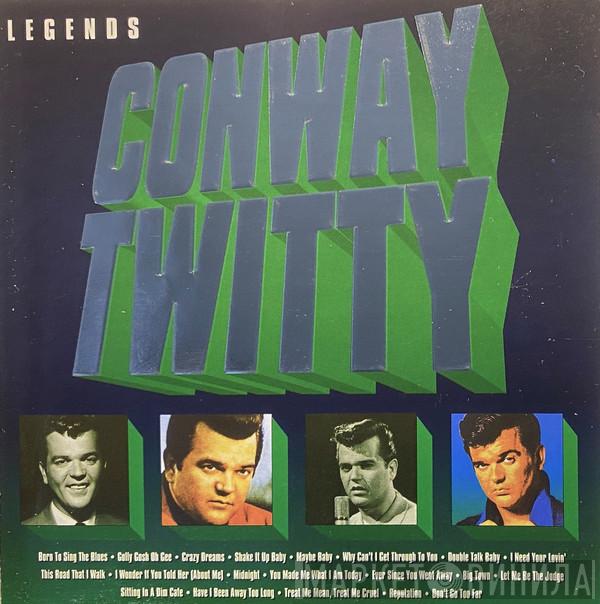 Conway Twitty - Legends - Conway Twitty