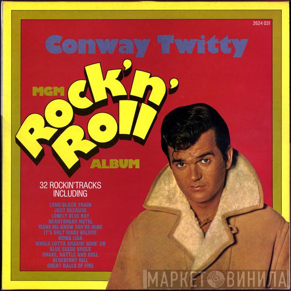 Conway Twitty - MGM Rock'n'Roll Album