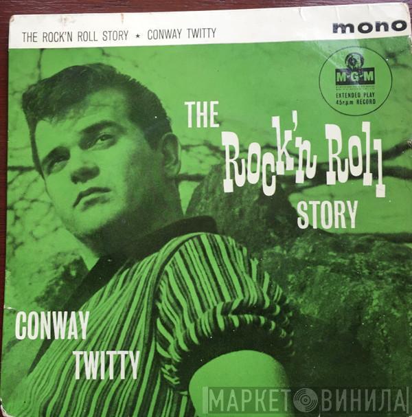 Conway Twitty - The Rock'n Roll Story