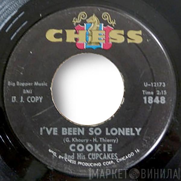  Cookie & His Cupcakes  - I've Been So Lonely / Got You On My Mind