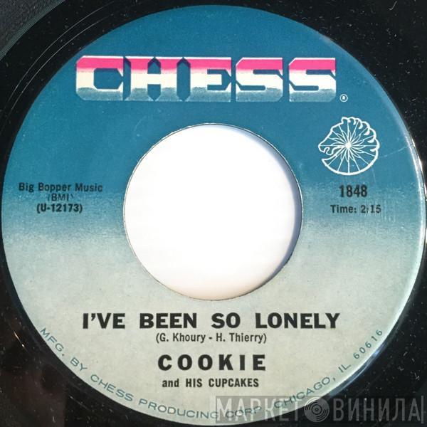  Cookie & His Cupcakes  - I've Been So Lonely / Got You On My Mind