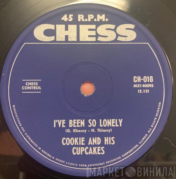  Cookie & His Cupcakes  - I've Been So Lonely / Got You On My Mind