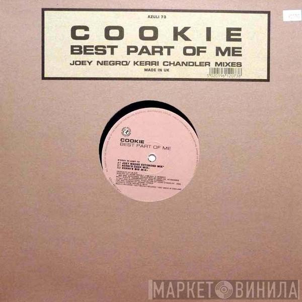 Cookie - Best Part Of Me (Joey Negro / Kerri Chandler Mixes)