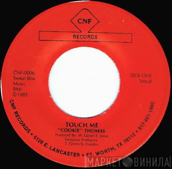Cookie Thomas - Touch Me