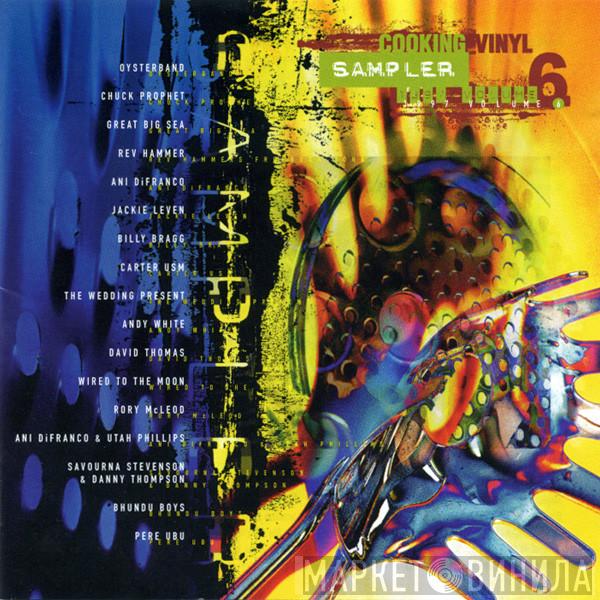  - Cooking Vinyl Sampler 1997 Volume 6