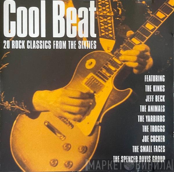  - Cool Beat - 20 Rock Classics From The Sixties