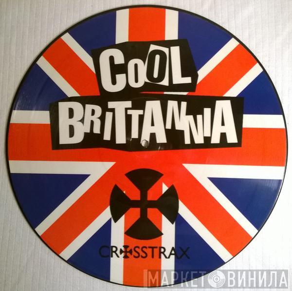 Cool Britannia - Last Night At The Proms