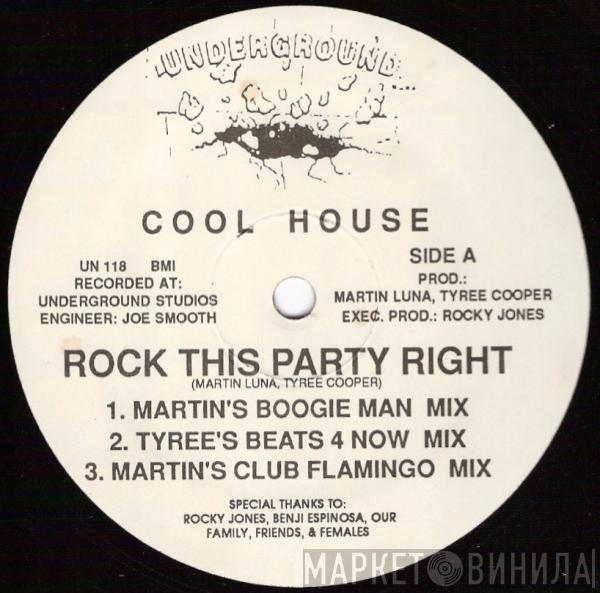 Cool House - Rock This Party Right