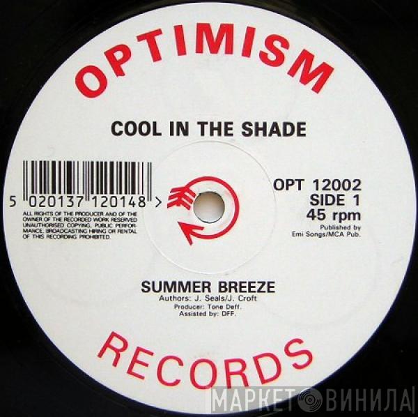 Cool In The Shade - Summer Breeze