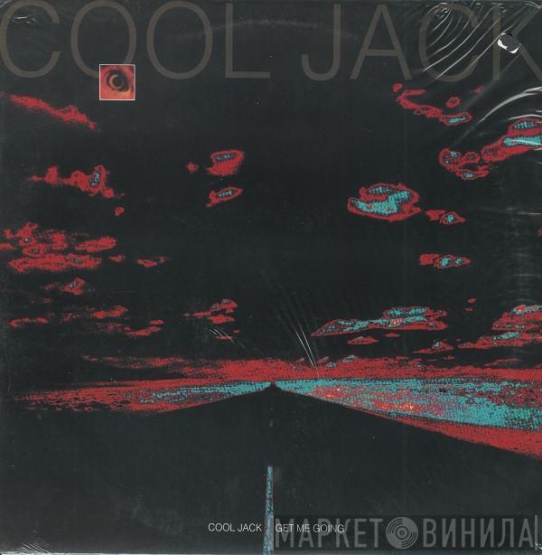 Cool Jack - Get Me Going