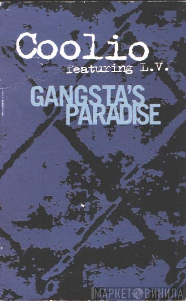 Coolio, LV - Gangsta's Paradise