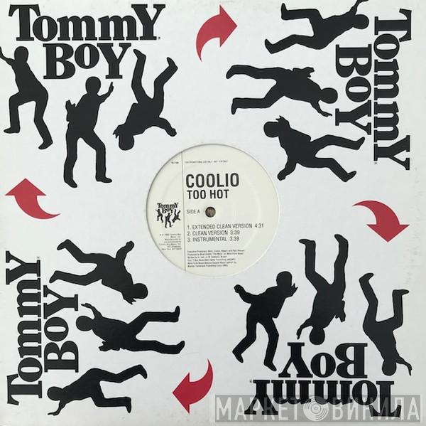  Coolio  - Too Hot