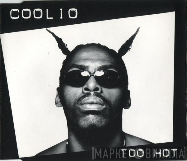 Coolio - Too Hot