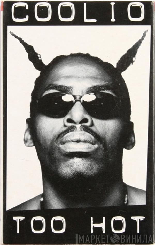  Coolio  - Too Hot