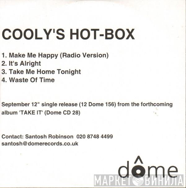  Cooly's Hot Box  - Make Me Happy