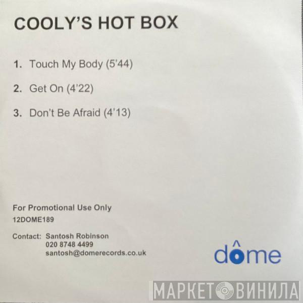 Cooly's Hot Box - Touch My Body