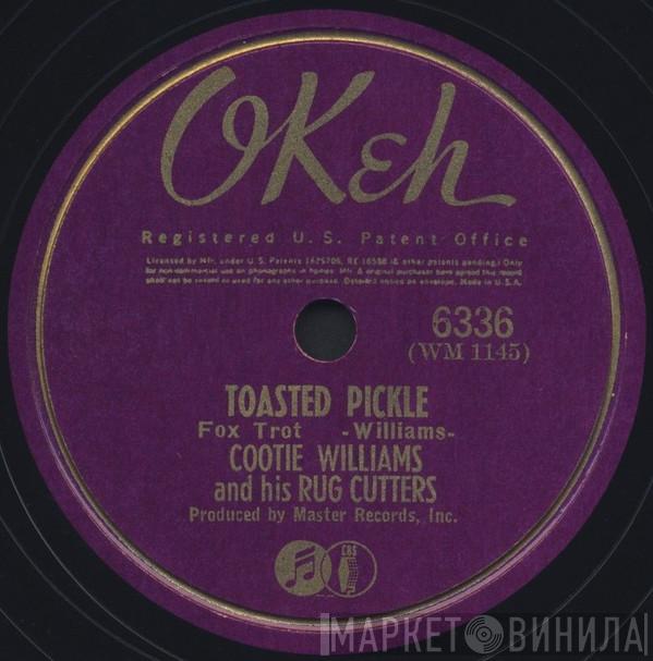  Cootie Williams & His Rug Cutters  - Toasted Pickle / Top And Bottom