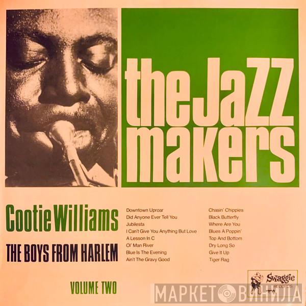 Cootie Williams - The Boys From Harlem Volume Two